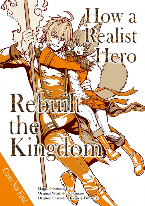 Carte How a Realist Hero Rebuilt the Kingdom (Manga): Omnibus 3 Satoshi Ueda