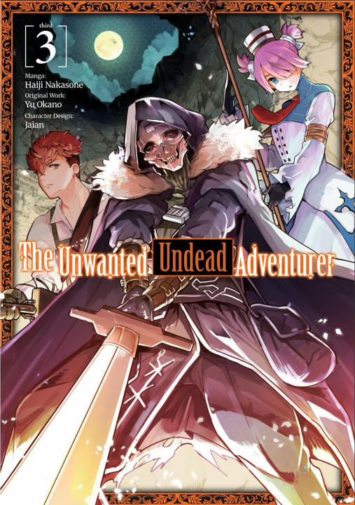 Kniha Unwanted Undead Adventurer (Manga): Volume 3 Haiji Nakasone