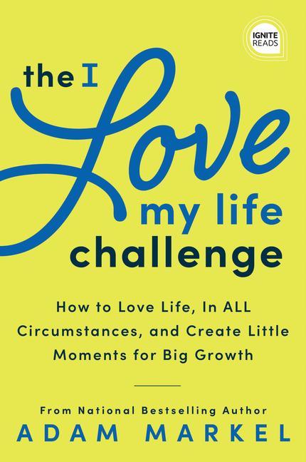 Книга The I Love My Life Challenge 