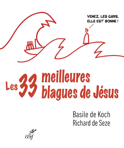 Книга Les trente-trois meilleures blagues de Jésus Basile de Koch