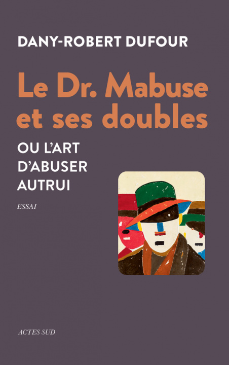 Książka Le Dr. Mabuse et ses doubles Dufour