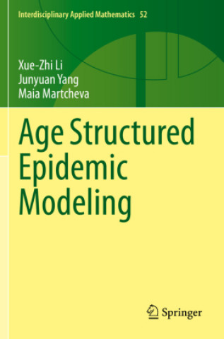 Knjiga Age Structured Epidemic Modeling Maia Martcheva