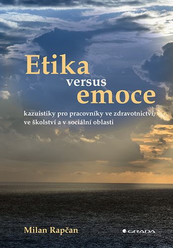 Kniha Etika versus emoce Milan Rapčan