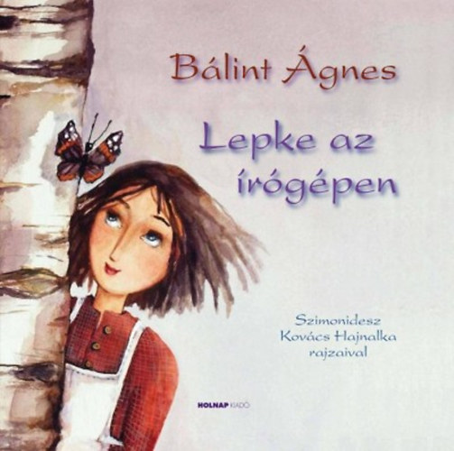 Książka Lepke az írógépen Bálint Ágnes