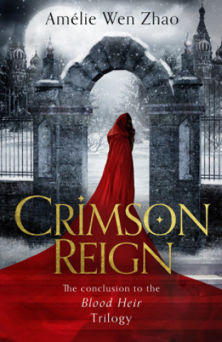 Книга Crimson Reign Amelie Wen Zhao