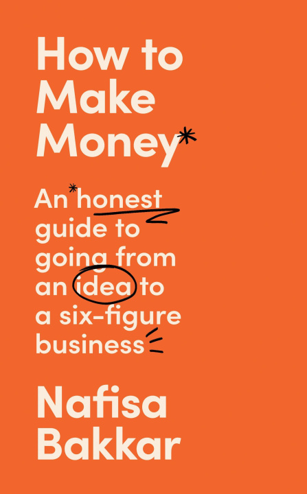 Книга How To Make Money Nafisa Bakkar