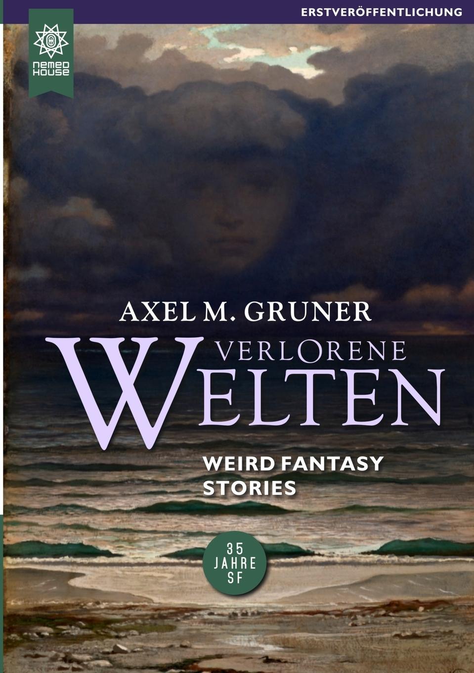 Book Verlorene Welten Axel M. Gruner