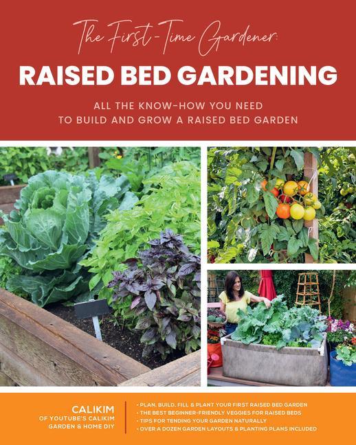 Kniha First-Time Gardener: Raised Bed Gardening CALIKIM