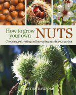 Könyv How to Grow Your Own Nuts Martin Crawford