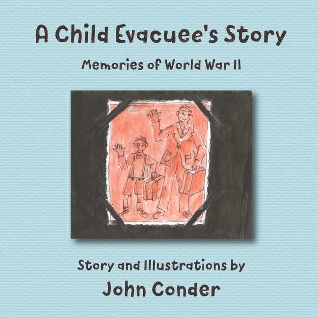 Kniha Child Evacuee's Story 