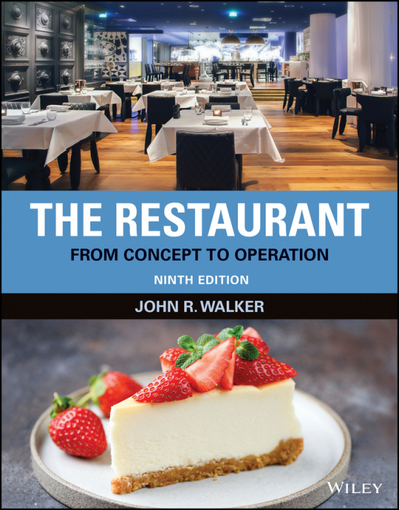 Kniha Restaurant - From Concept to Operation, Ninth  Edition John R. Walker