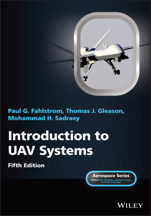 Livre Introduction to UAV Systems, Fifth Edition Paul Gerin Fahlstrom