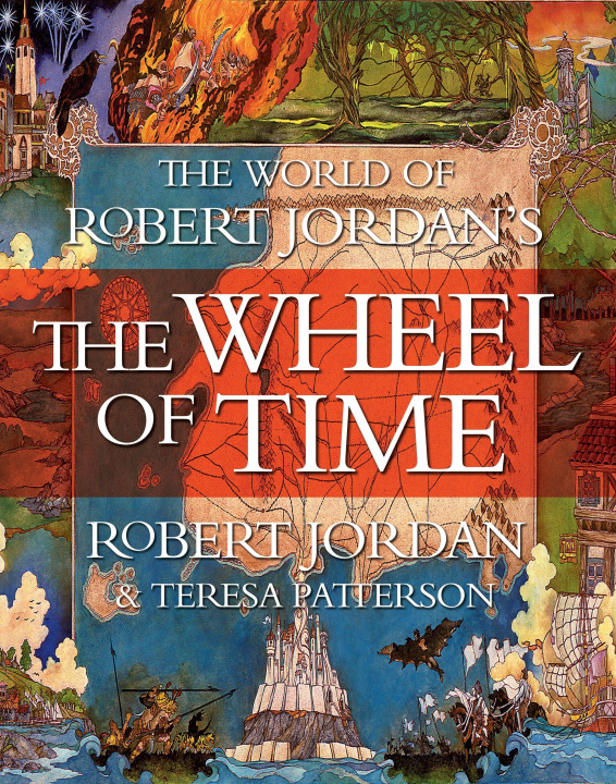 Carte The World of Robert Jordan's The Wheel of Time Robert Jordan