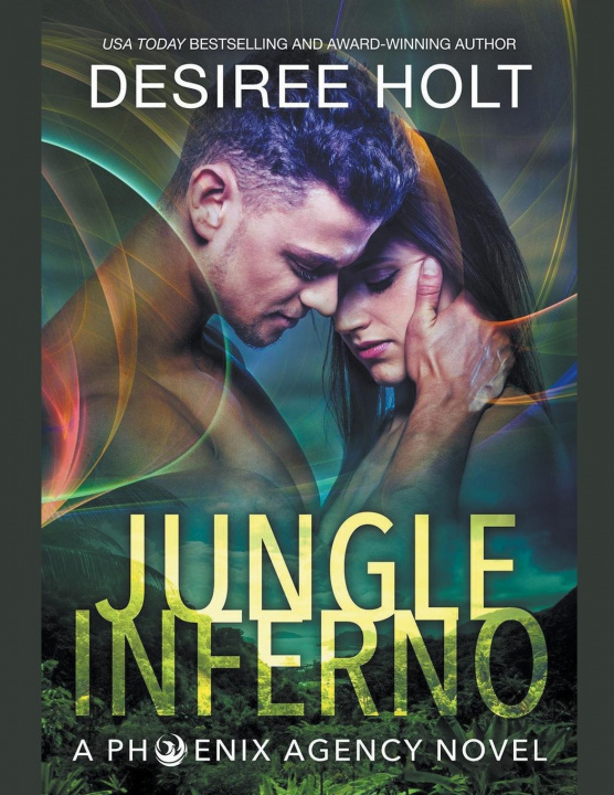 Knjiga Jungle Inferno Desiree Holt