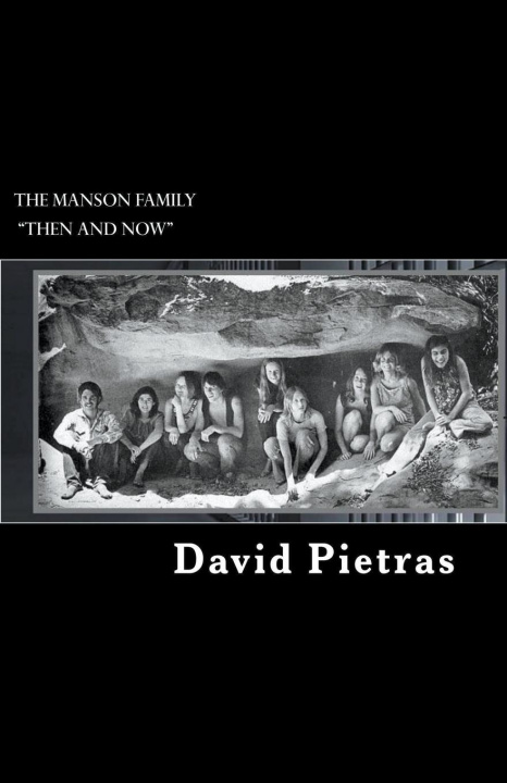 Книга Manson Family Then and Now 