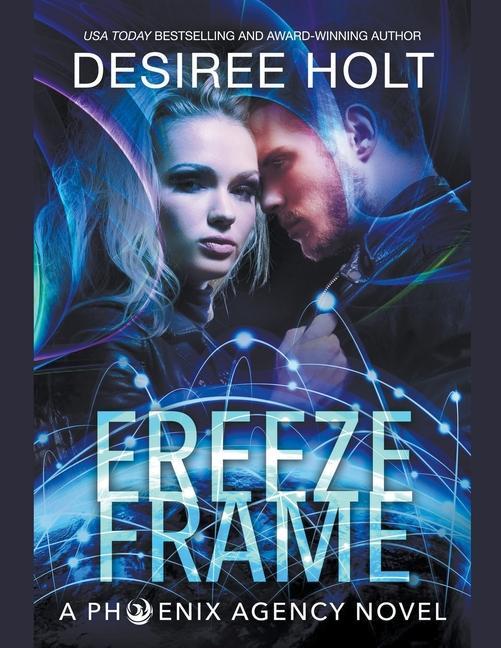 Buch Freeze Frame Desiree Holt