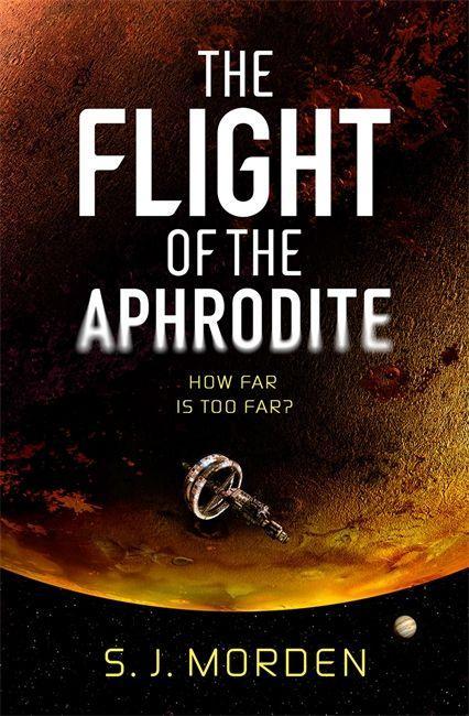 Könyv Flight of the Aphrodite S.J. Morden