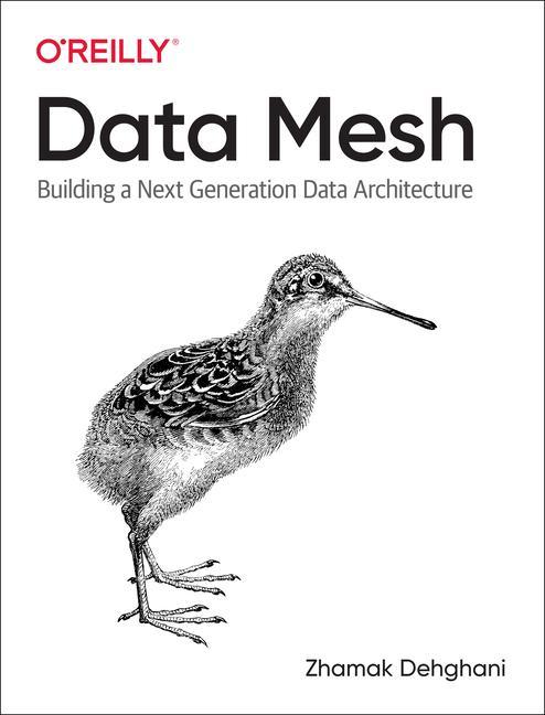 Книга Data Mesh Zhamak Dehghani