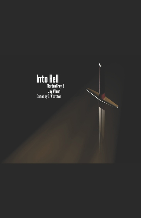 Knjiga Into Hell Wilson Jay Wilson