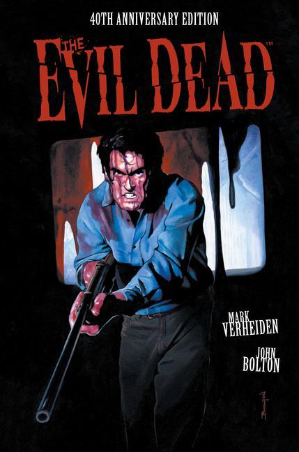 Könyv Evil Dead: 40th Anniversary Edition Mark Verheiden
