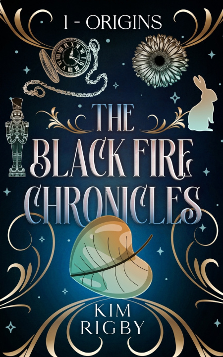 Knjiga Black Fire Chronicles Rigby Kim Rigby