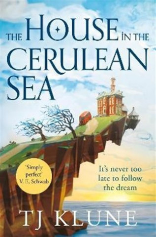 Kniha House in the Cerulean Sea TJ Klune