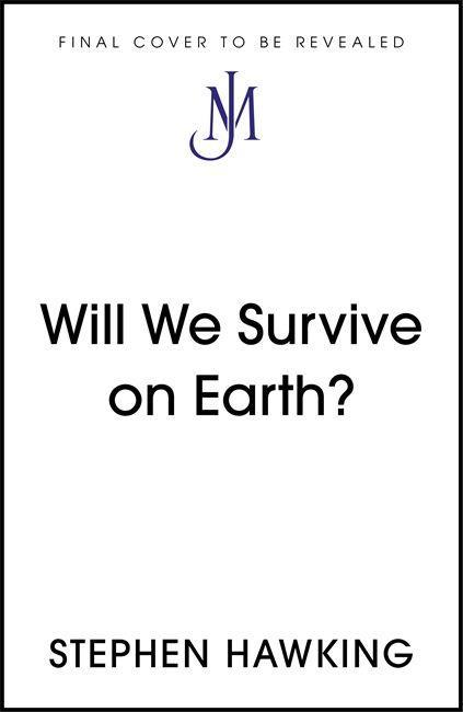 Könyv Will We Survive on Earth? Stephen Hawking