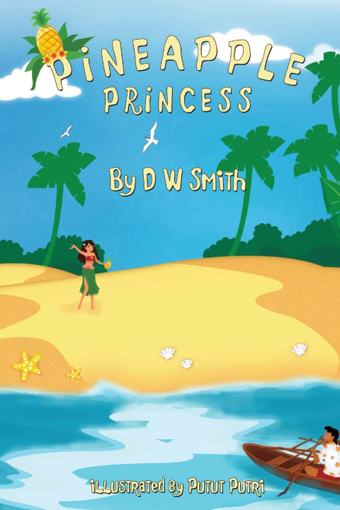 Book Pineapple Princess D W SMITH