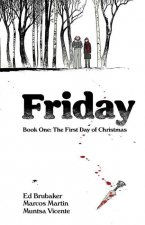 Carte Friday, Book One: The First Day of Christmas Ed Brubaker
