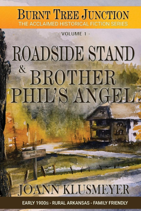Kniha Road Side Stand and Brother Phil's Angel Klusmeyer Joann Klusmeyer