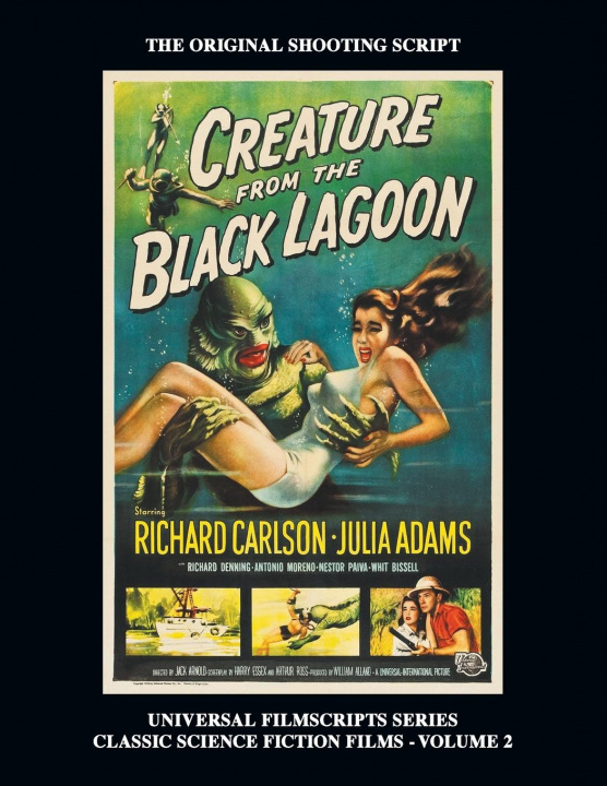 Könyv Creature from the Black Lagoon (Universal Filmscripts Series Classic Science Fiction) 