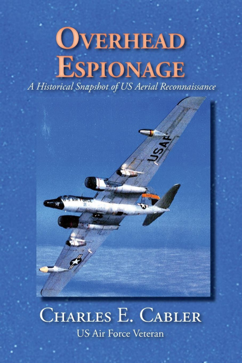 Buch Overhead Espionage Charles E. Cabler