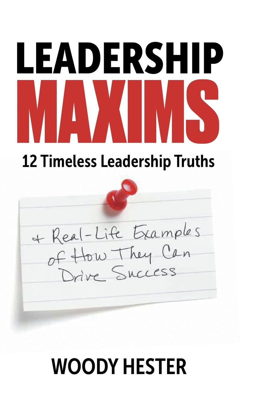 Knjiga Leadership Maxims Woody Hester