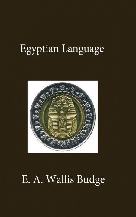 Könyv Egyptian Language 
