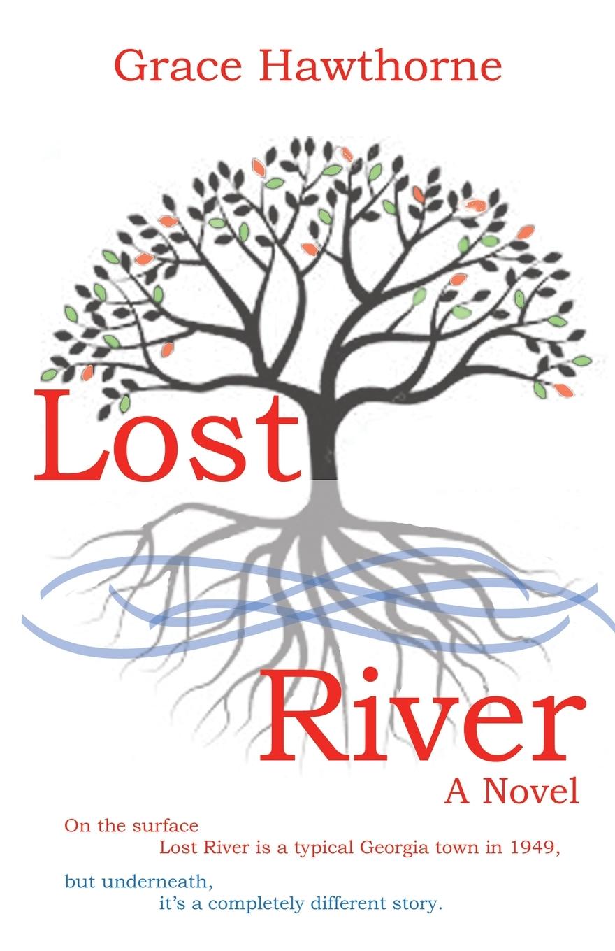 Knjiga Lost River Grace Hawthorne
