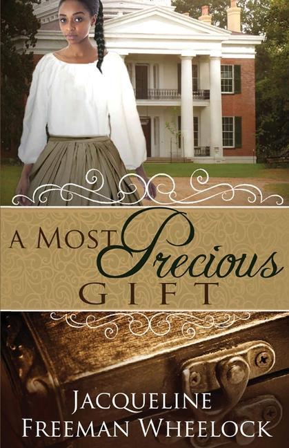 Boek Most Precious Gift JA FREEMAN WHEELOCK