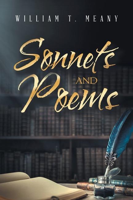 Knjiga Sonnets and Poems WILLIAM T. MEANY