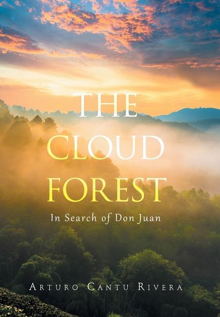 Knjiga Cloud Forest Rivera Arturo Cantu Rivera