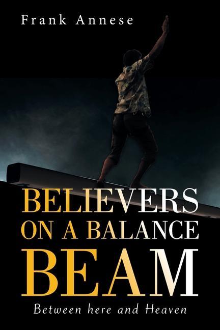 Knjiga Believers on a Balance Beam FRANK ANNESE