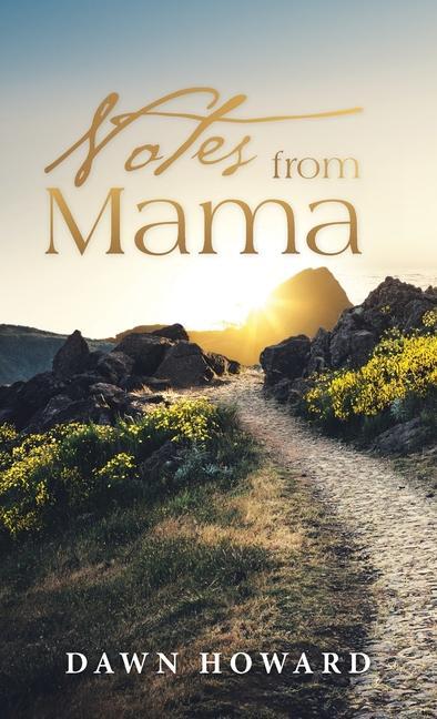 Knjiga Notes from Mama Howard Dawn Howard
