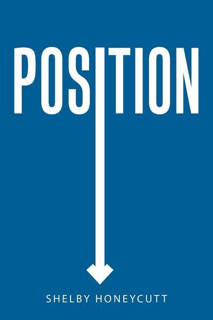 Knjiga Position SHELBY HONEYCUTT