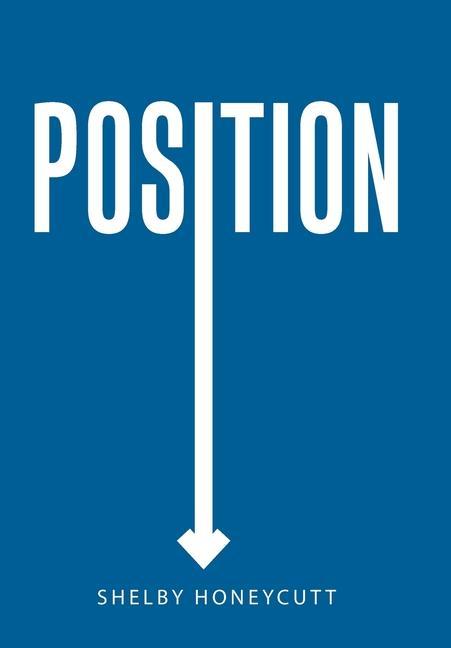 Knjiga Position SHELBY HONEYCUTT