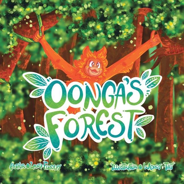 Book Oonga's Forest LAURA FINDLAY
