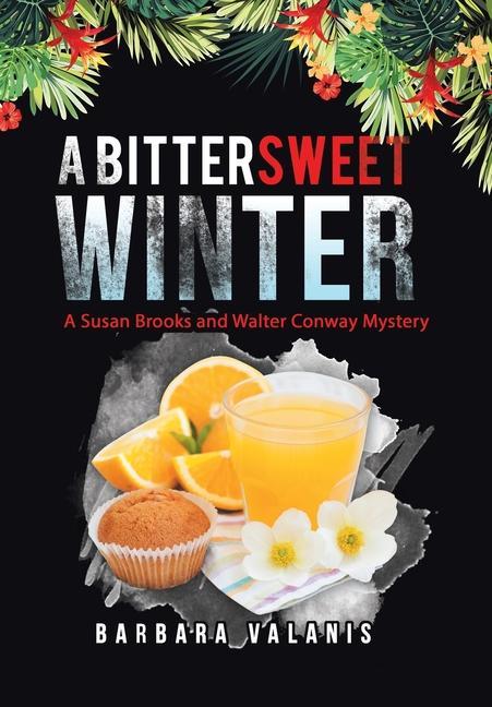 Knjiga Bittersweet Winter Valanis Barbara Valanis