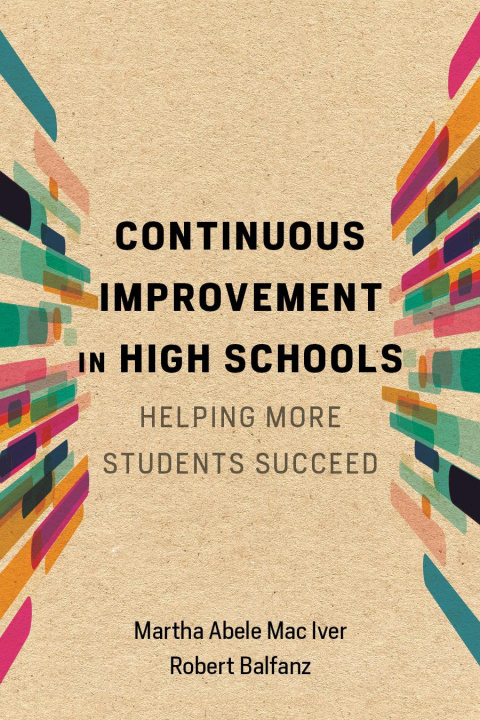 Knjiga Continuous Improvement in High Schools IVER   BALFANZ