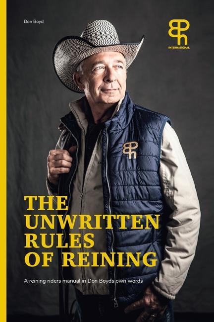 Carte Unwritten rules of reining Boyd Don Boyd