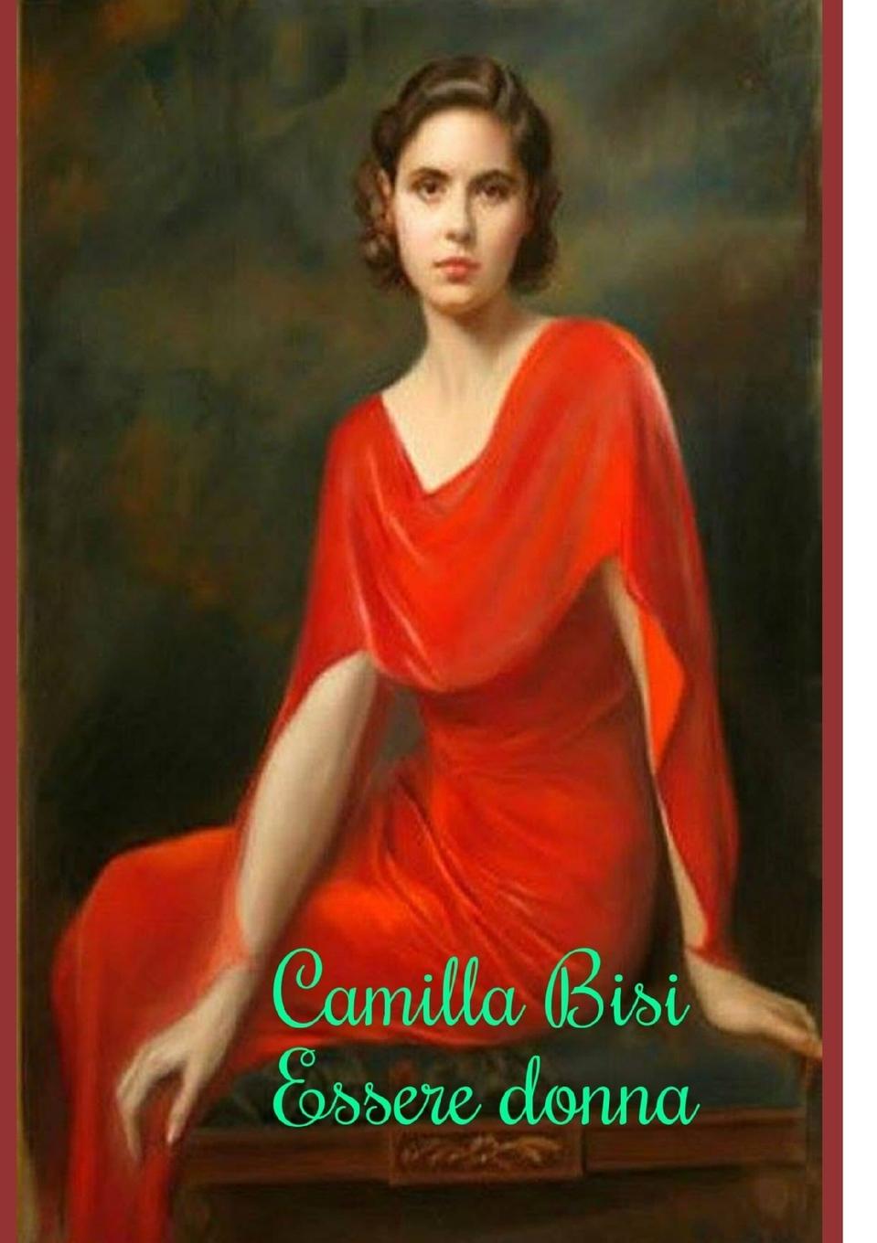 Knjiga Essere donna Camilla Bisi