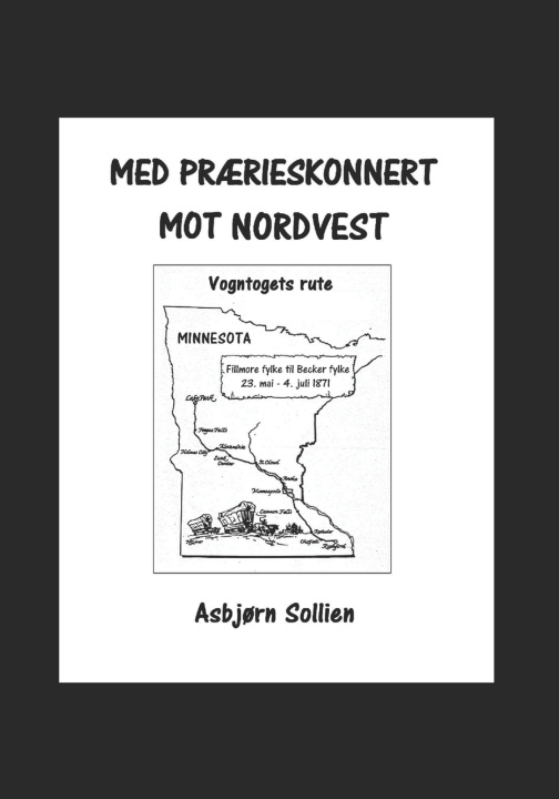 Knjiga Med praerieskonnert mot nordvest. ASBJ RN SOLLIEN