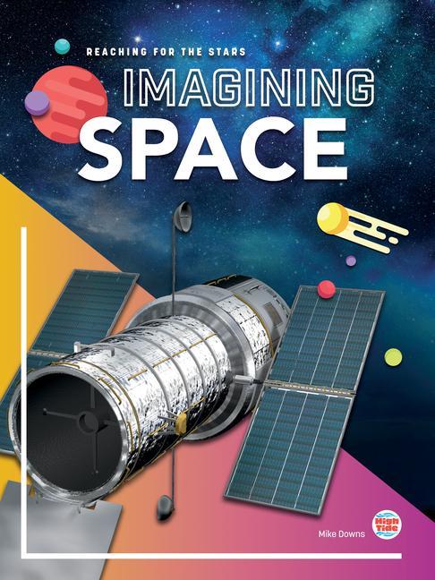Knjiga Imagining Space Mike Downs