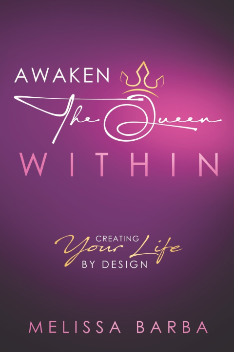 Knjiga Awaken The Queen Within MELISSA DRAKE